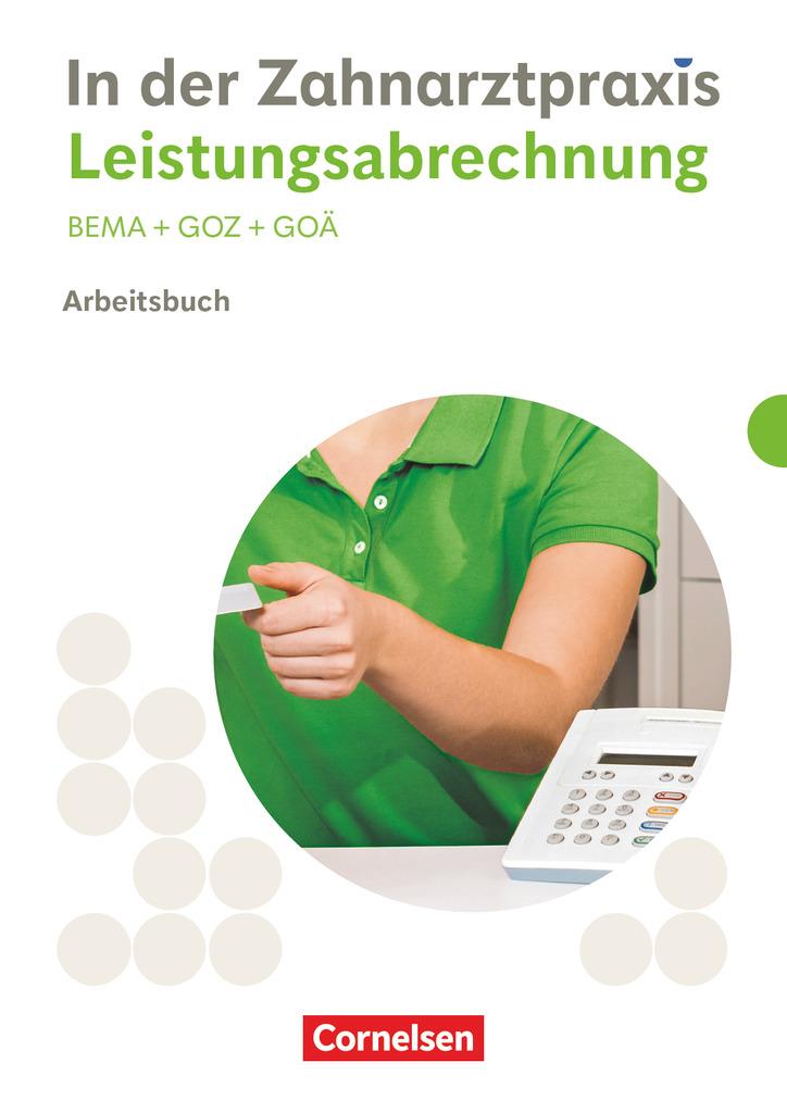 Zahnmedizinische Fachangestellte. Leistungsabrechnung - Arbeitsbuch mit Lösungen