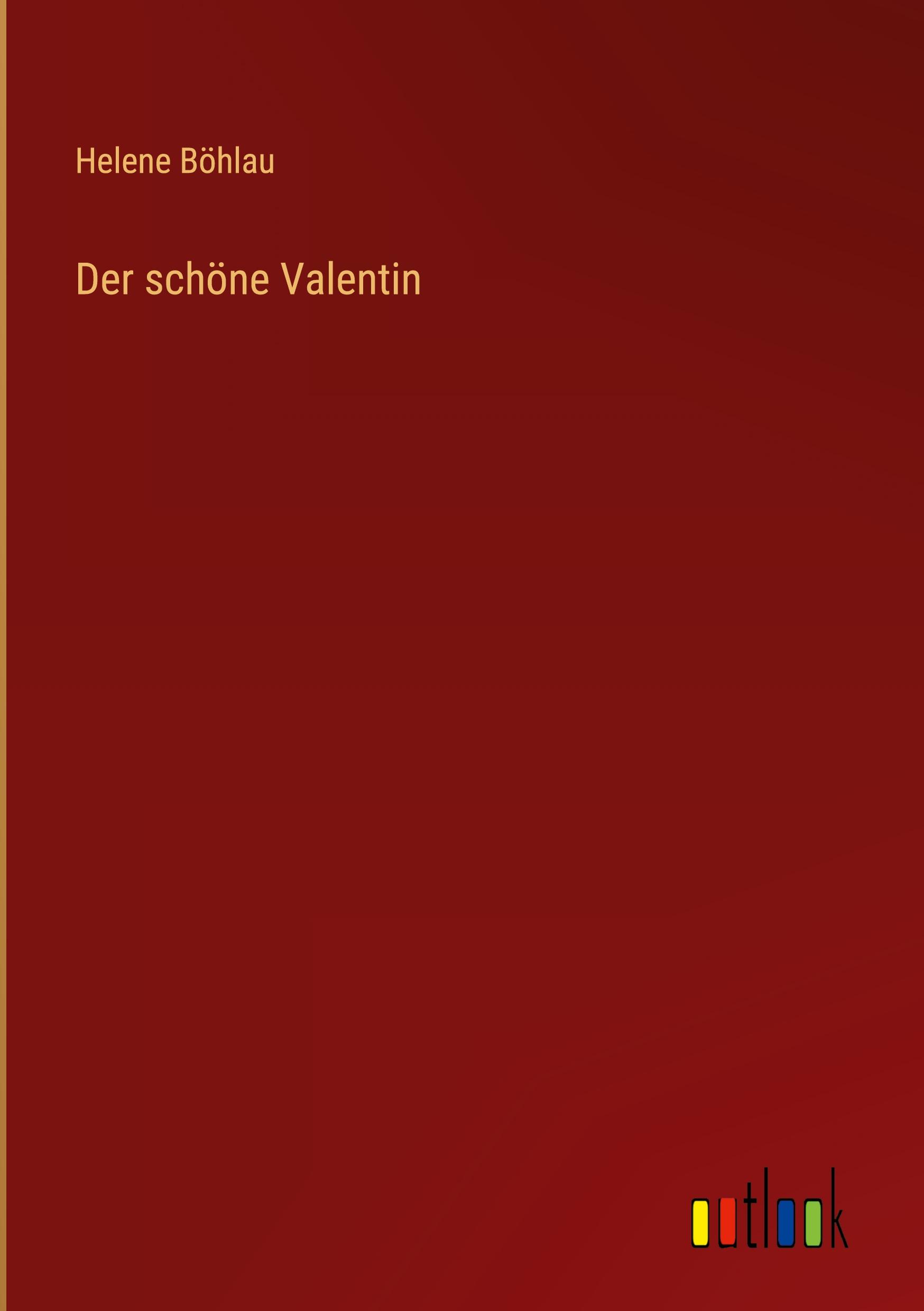 Der schöne Valentin