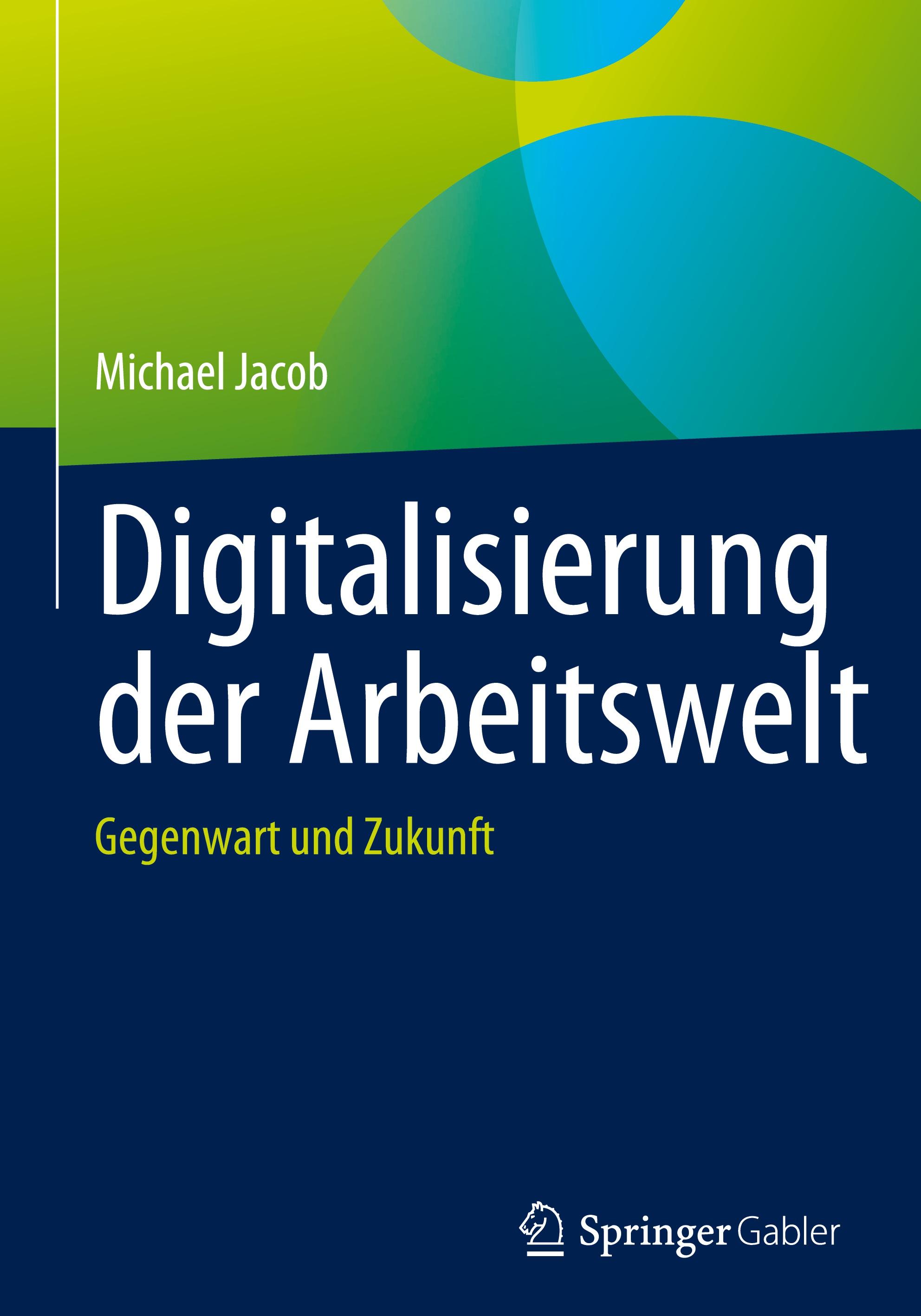 Digitalisierung der Arbeitswelt