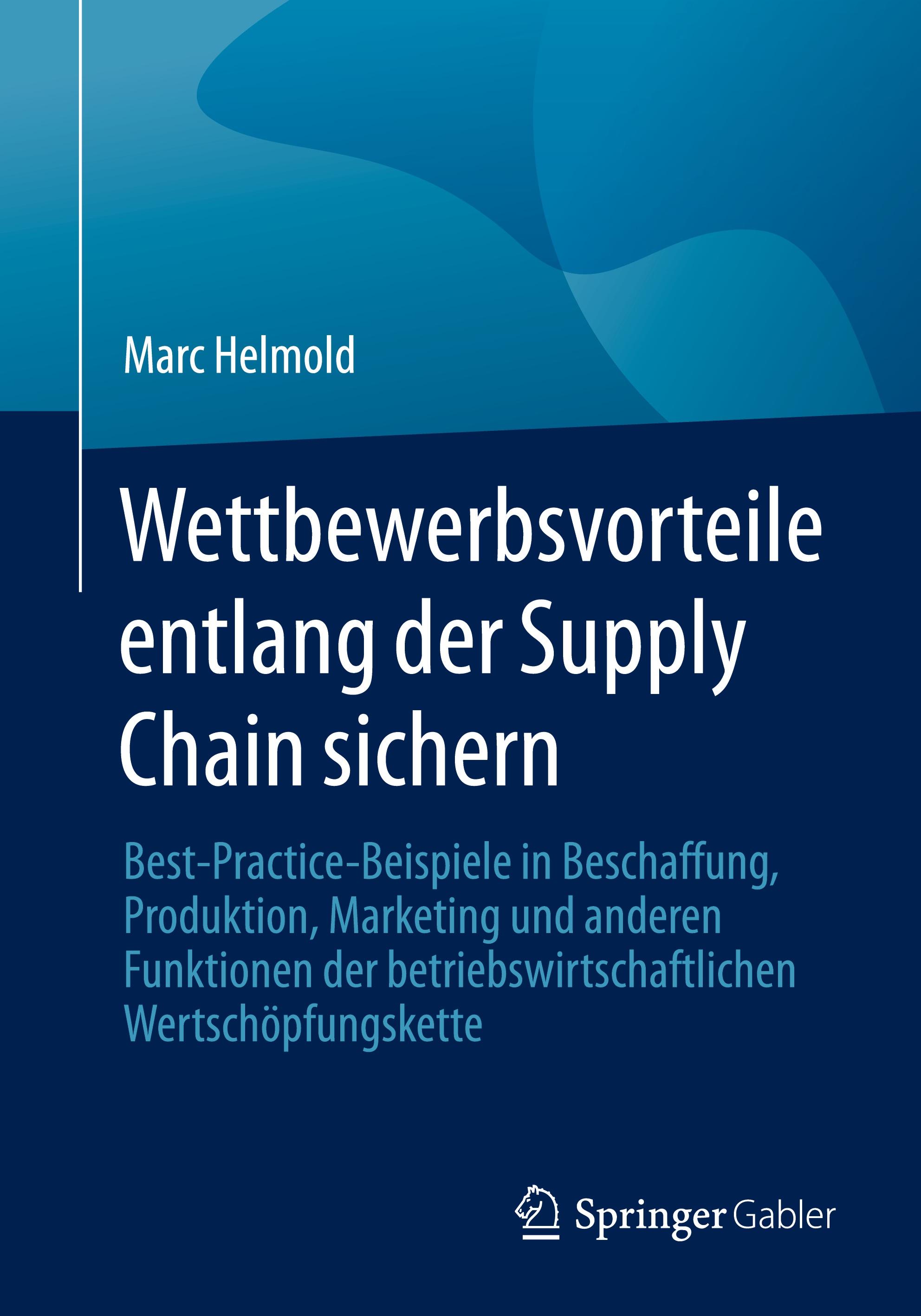 Wettbewerbsvorteile entlang der Supply Chain sichern