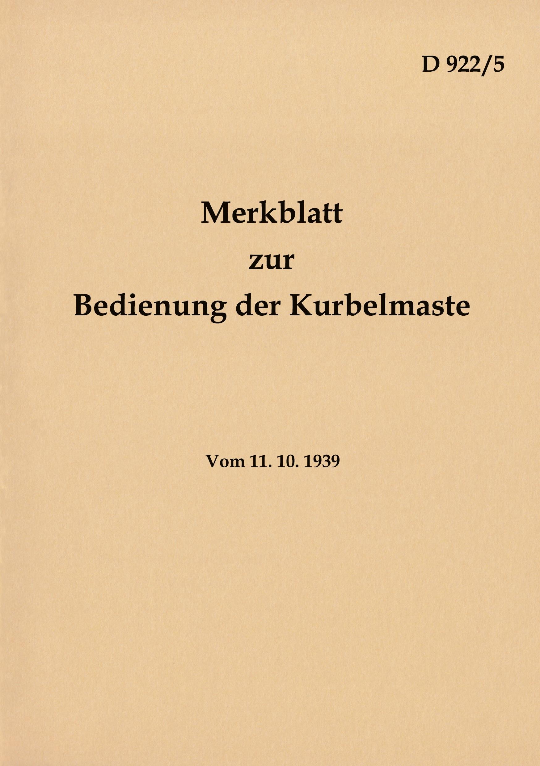 D 922/5 Merkblatt zur Bedienung der Kurbelmaste