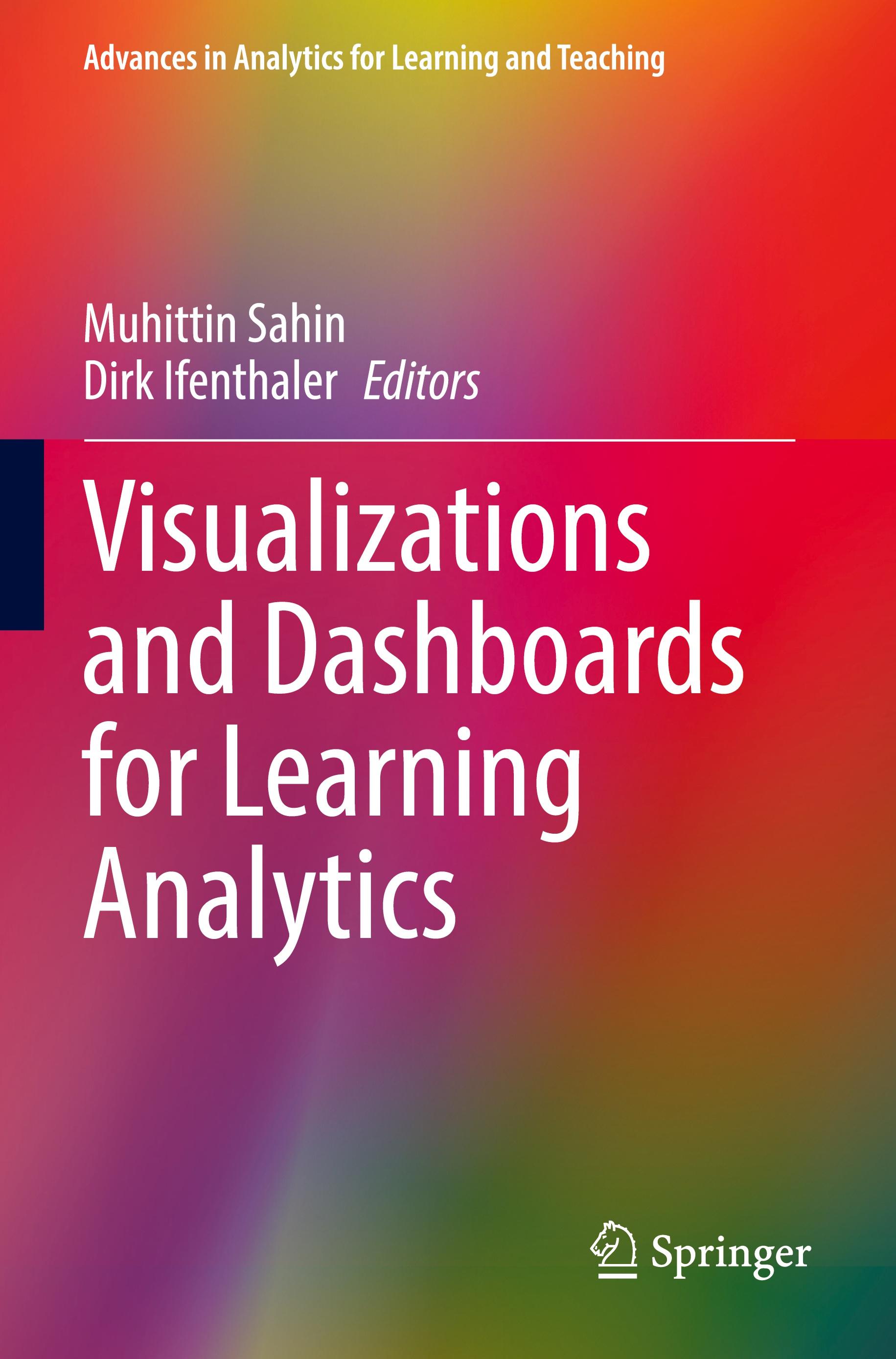 Visualizations and Dashboards for Learning Analytics