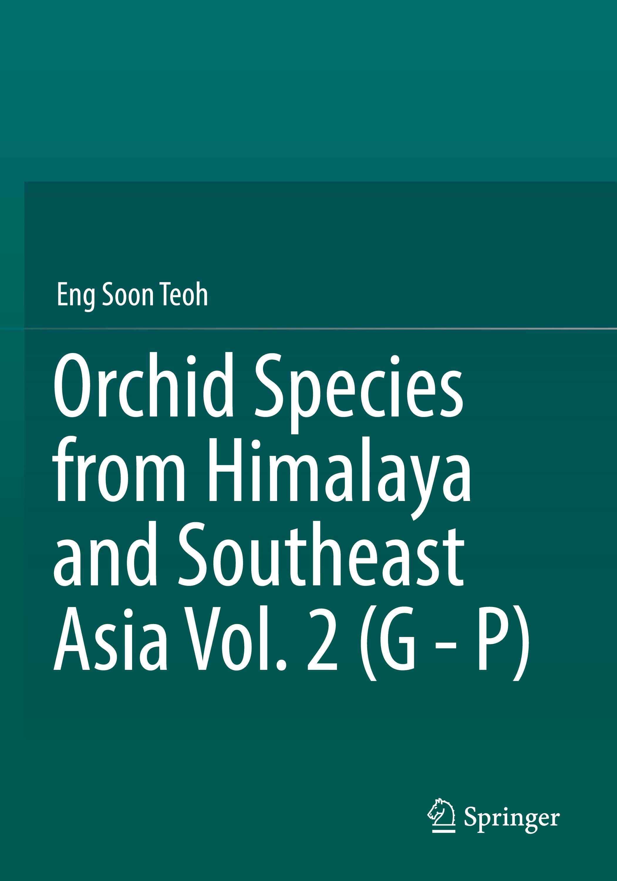 Orchid Species from Himalaya and Southeast Asia Vol. 2 (G - P)