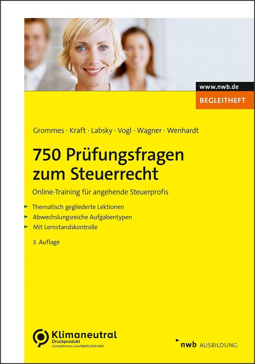 750 Prüfungsfragen zum Steuerrecht