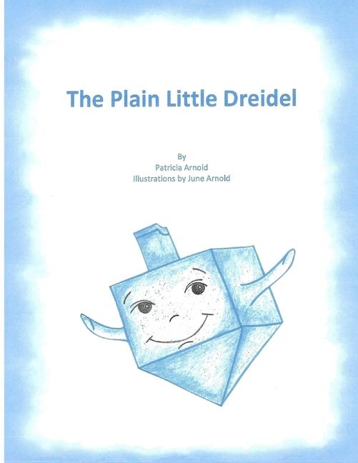 The Plain Little Dreidel