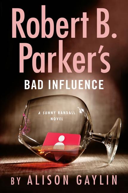 Robert B Parker's Bad Influence