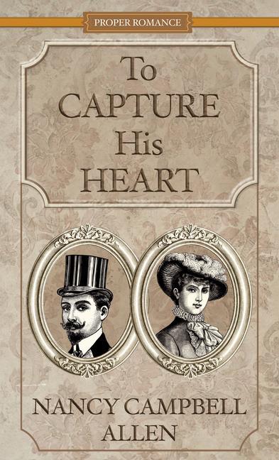 To Capture His Heart