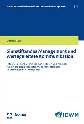 Sinnstiftendes Management und wertegeleitete Kommunikation