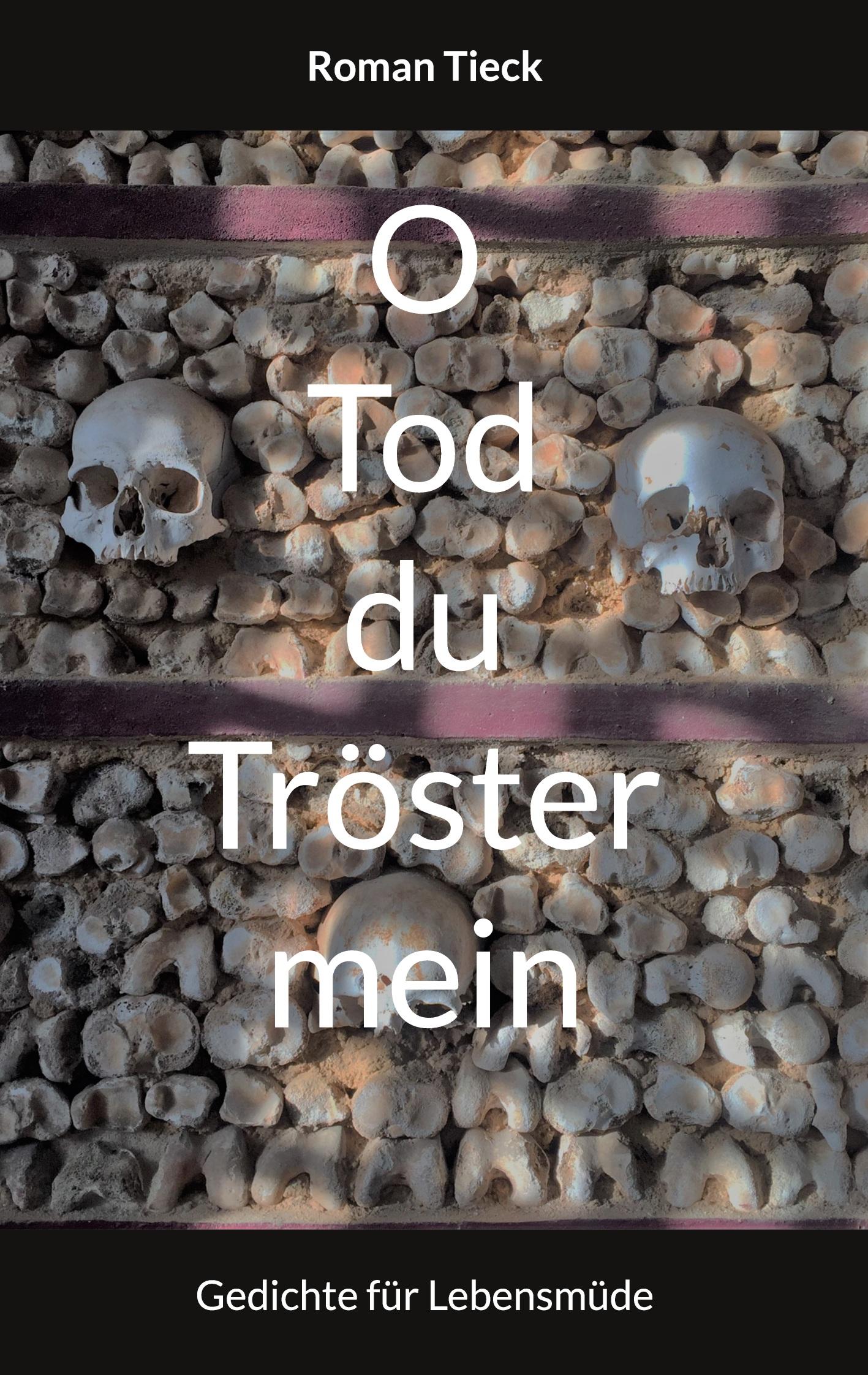 O Tod, du Tröster mein