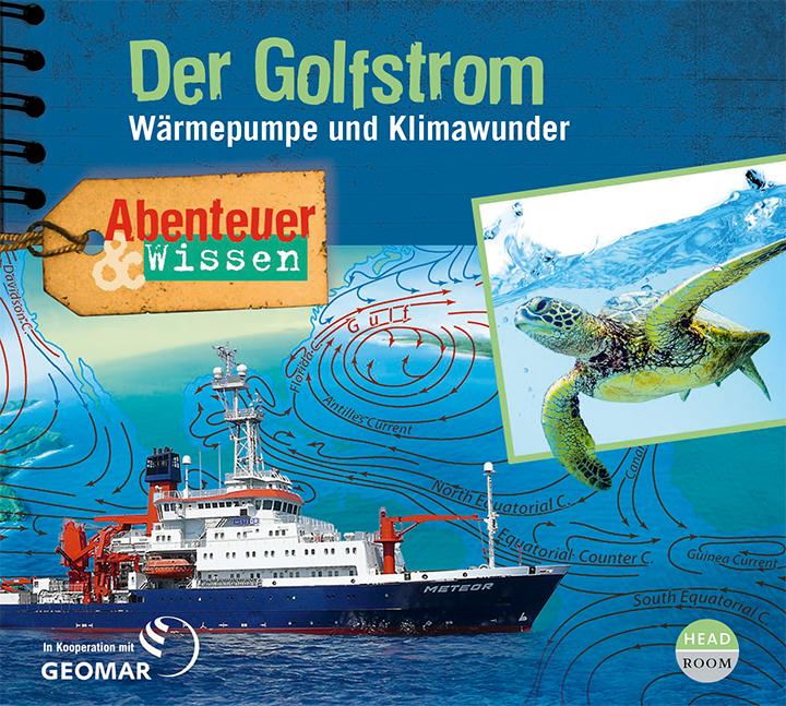 Abenteuer & Wissen: Der Golfstrom