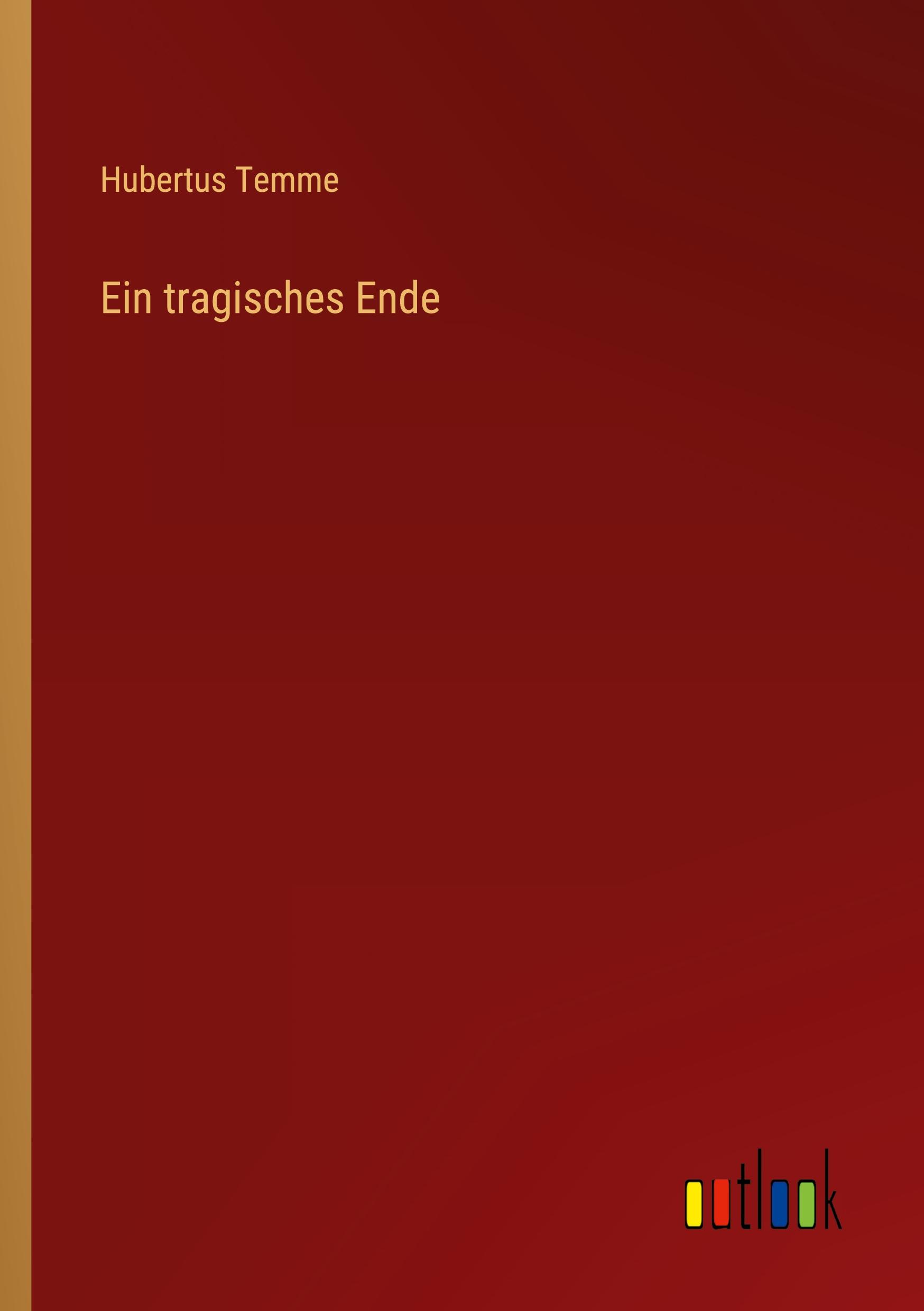 Ein tragisches Ende