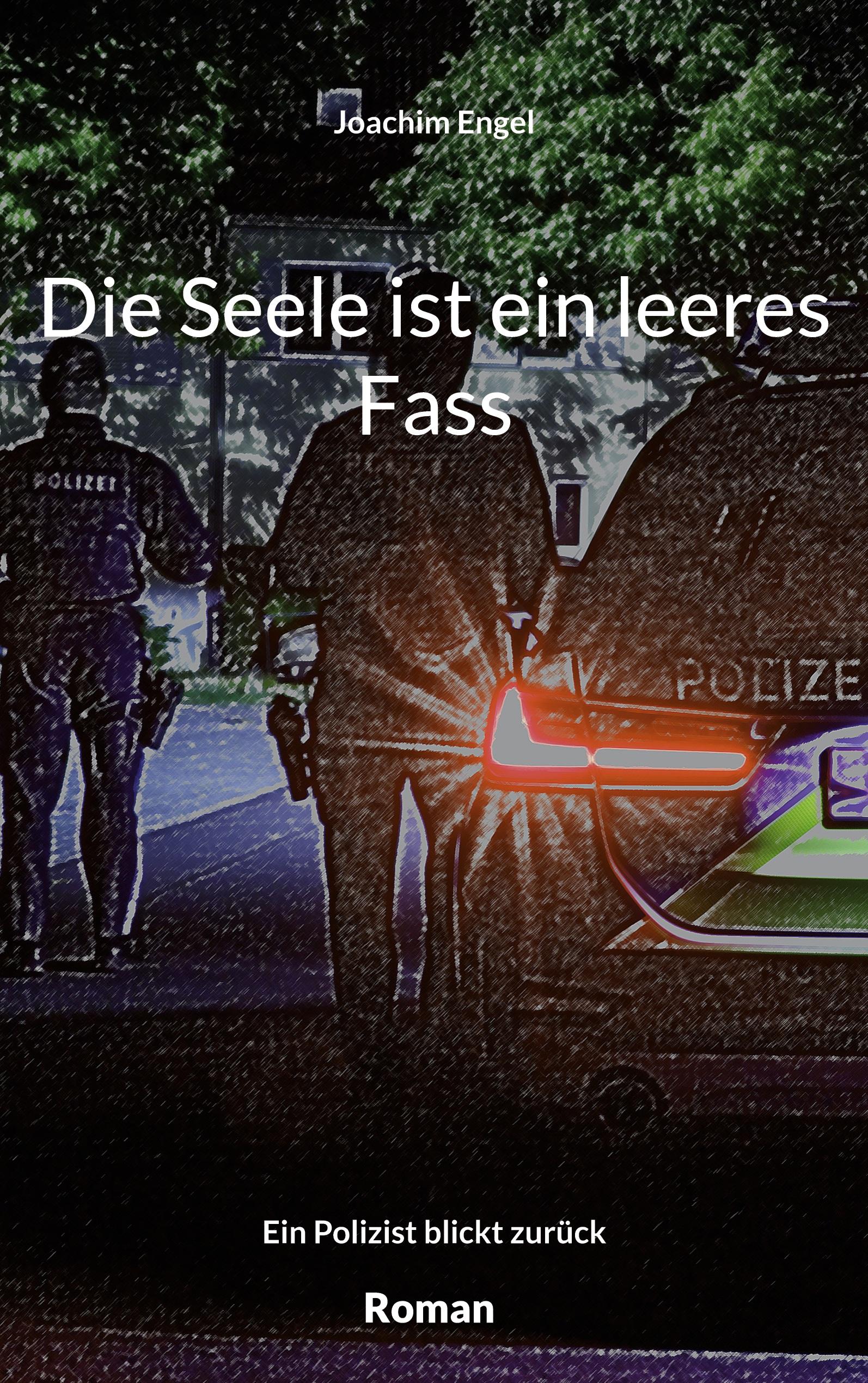 Die Seele ist ein leeres Fass