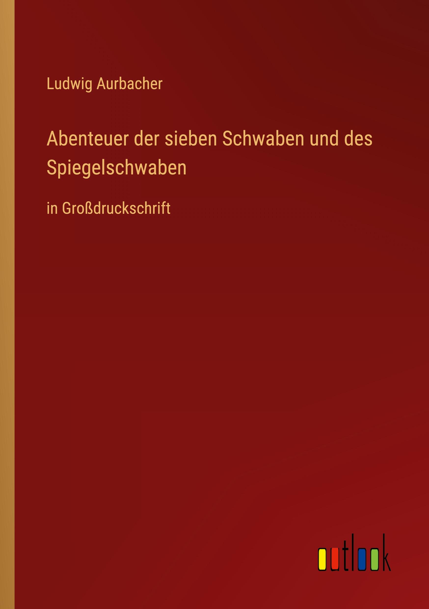 Abenteuer der sieben Schwaben und des Spiegelschwaben