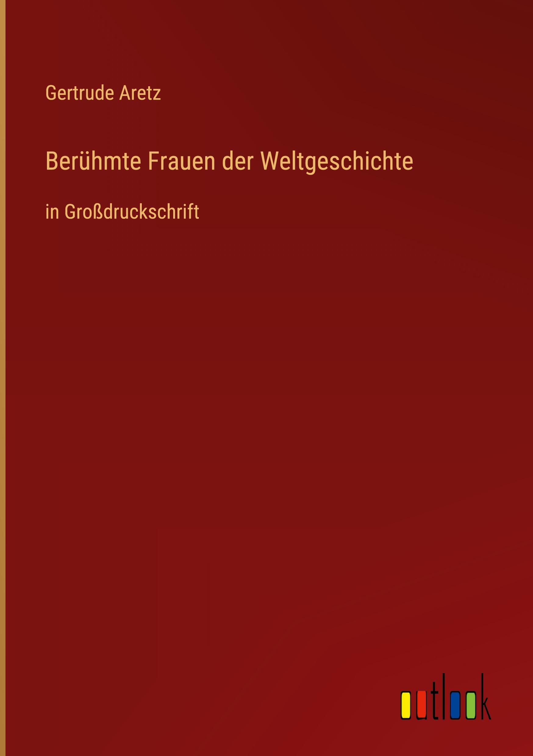 Berühmte Frauen der Weltgeschichte