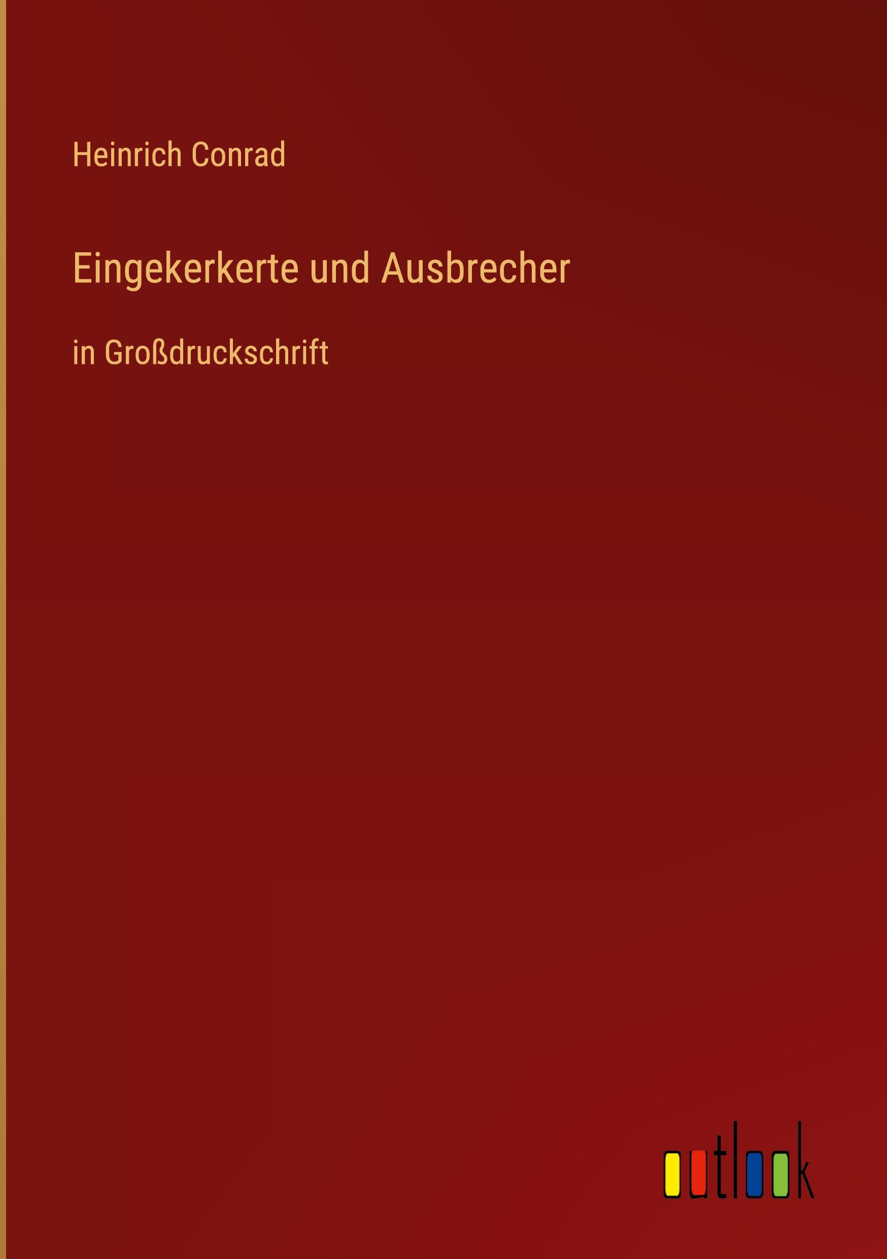 Eingekerkerte und Ausbrecher