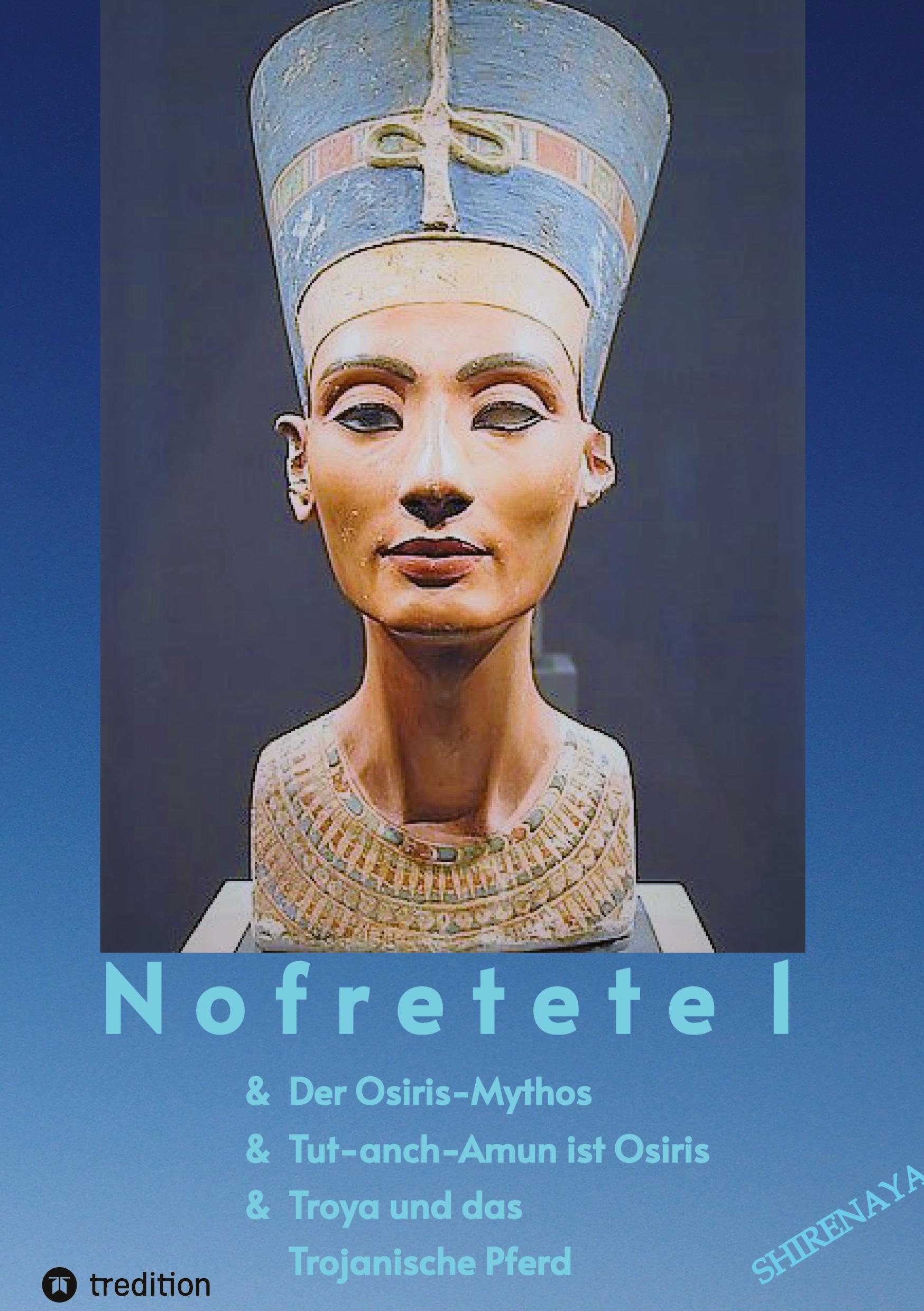 Nofretete / Nefertiti / Echnaton