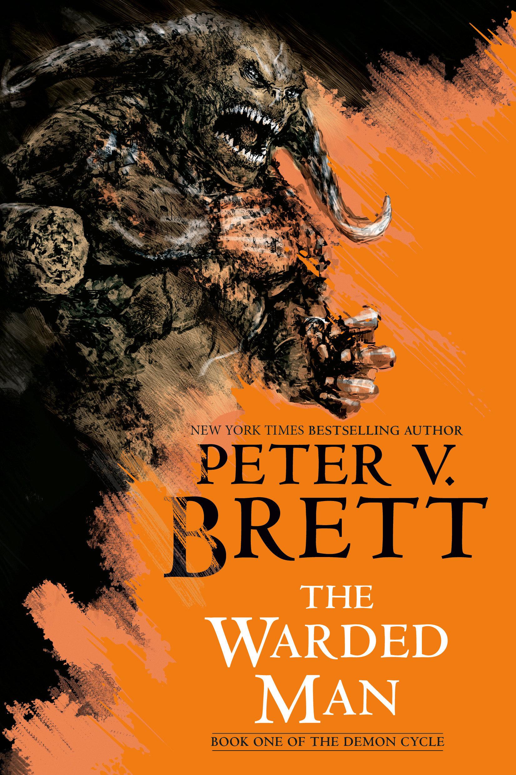 The Warded Man: Book One of the Demon Cycle