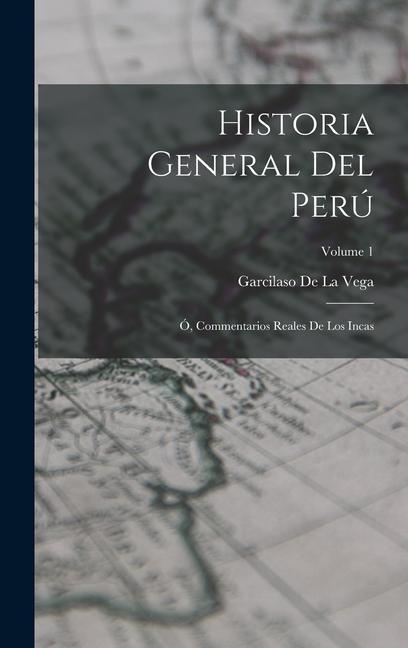 Historia General Del Perú