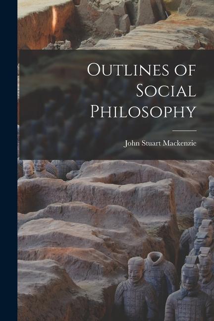 Outlines of Social Philosophy