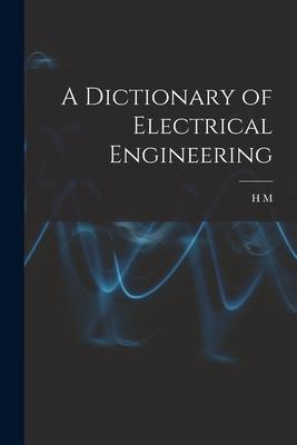 A Dictionary of Electrical Engineering