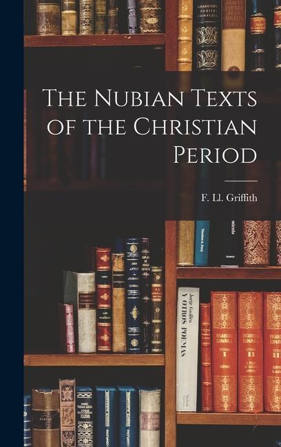 The Nubian Texts of the Christian Period