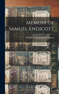 Memoir of Samuel Endicott