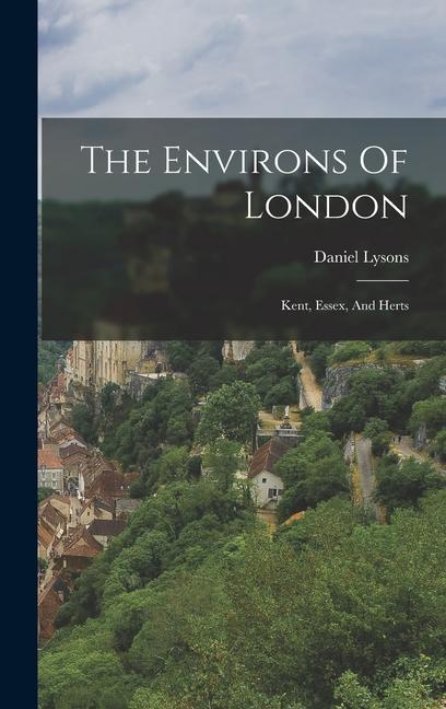 The Environs Of London