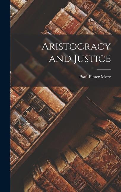 Aristocracy and Justice