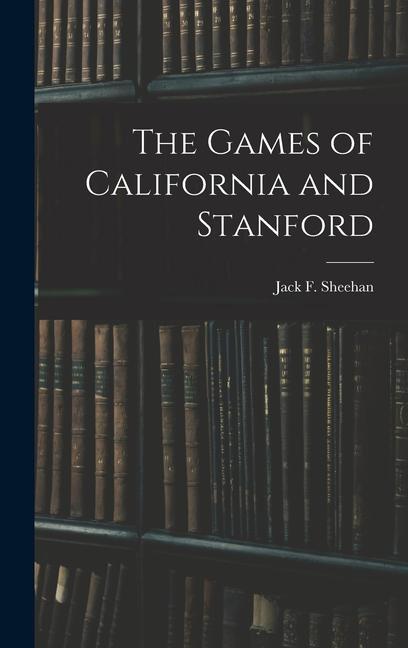 The Games of California and Stanford