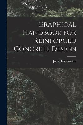 Graphical Handbook for Reinforced Concrete Design