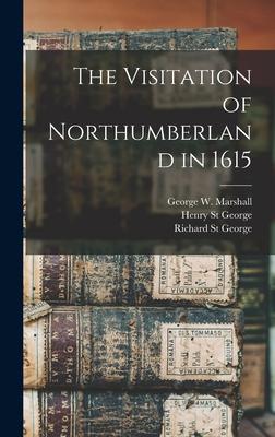 The Visitation of Northumberland in 1615