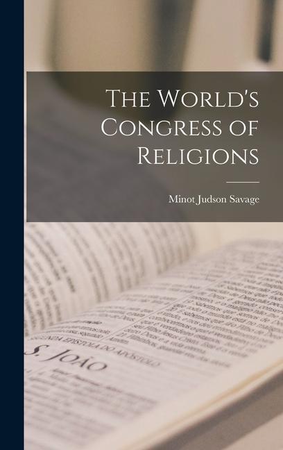 The World's Congress of Religions