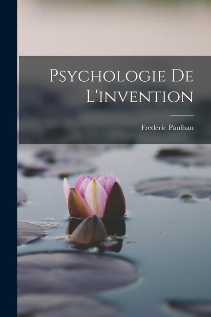 Psychologie De L'invention