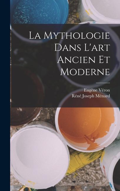 La Mythologie Dans L'art Ancien Et Moderne