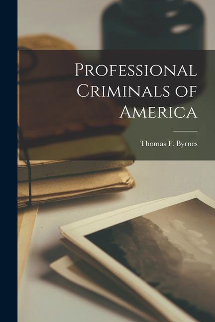 Professional Criminals of America