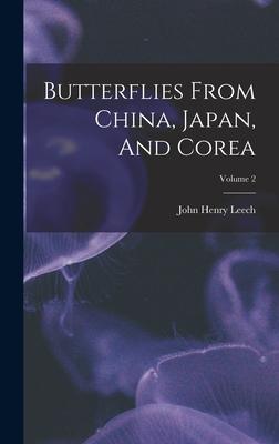 Butterflies From China, Japan, And Corea; Volume 2