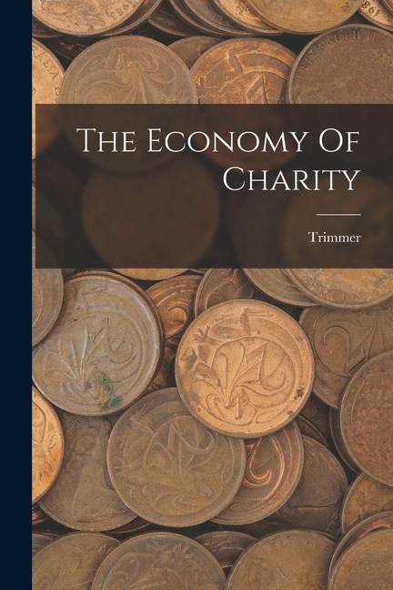 The Economy Of Charity