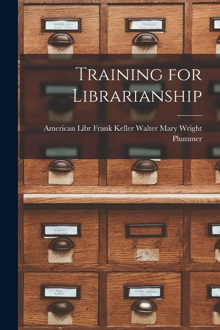 Training for Librarianship