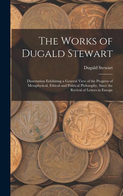 The Works of Dugald Stewart