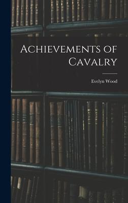 Achievements of Cavalry