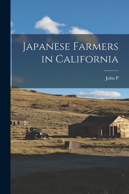 Japanese Farmers in California