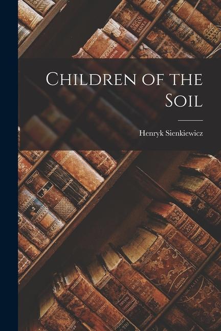 Children of the Soil