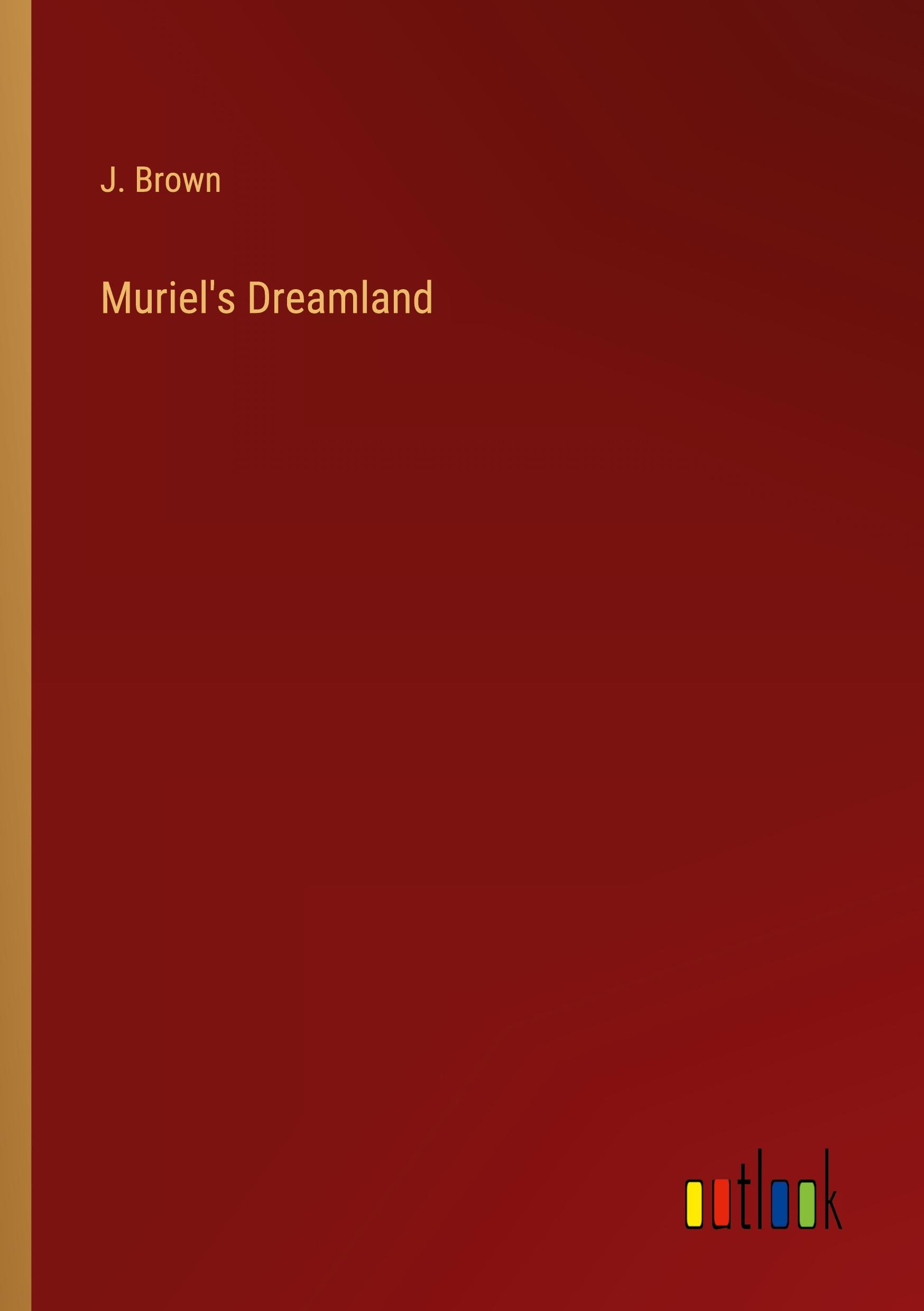 Muriel's Dreamland