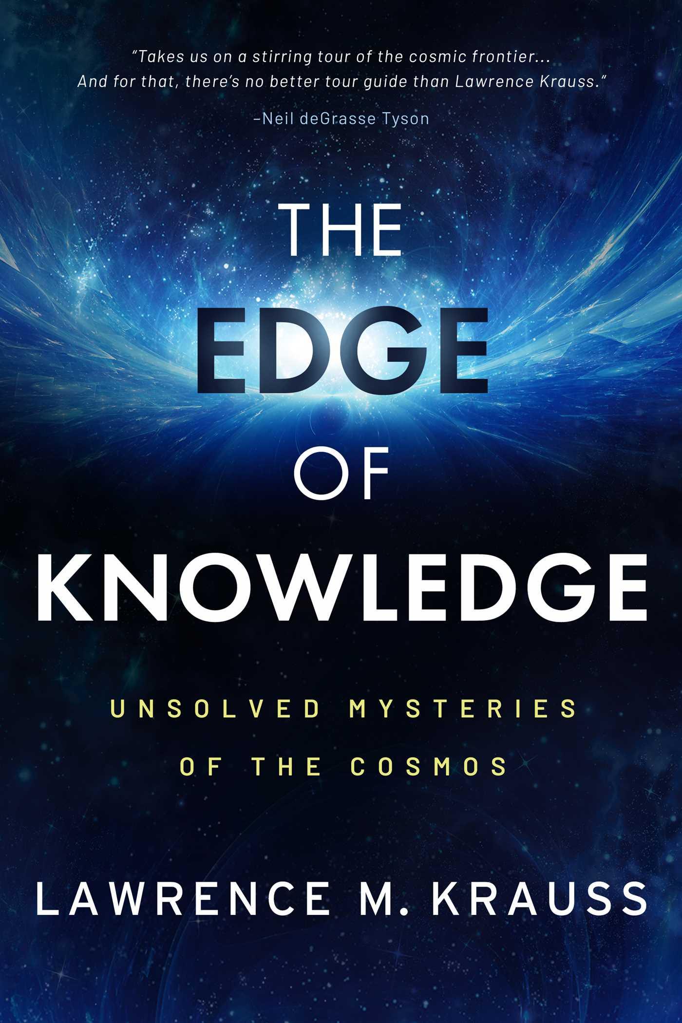 The Edge of Knowledge