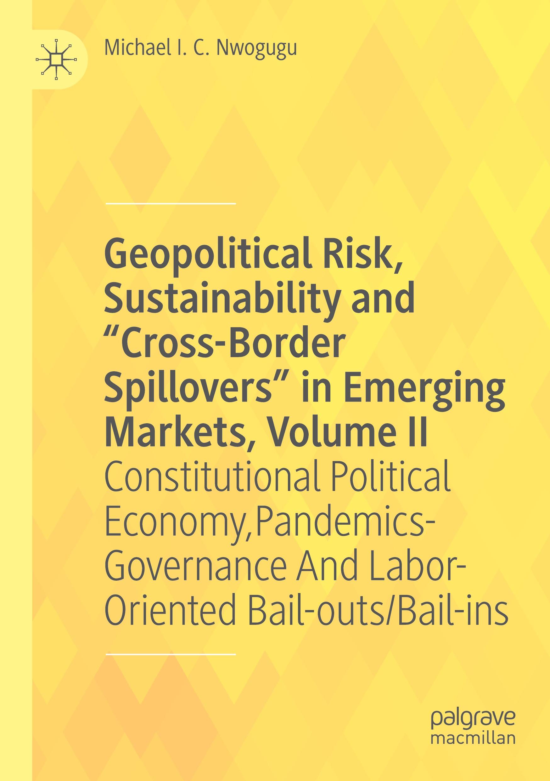 Geopolitical Risk, Sustainability and ¿Cross-Border Spillovers¿ in Emerging Markets, Volume II