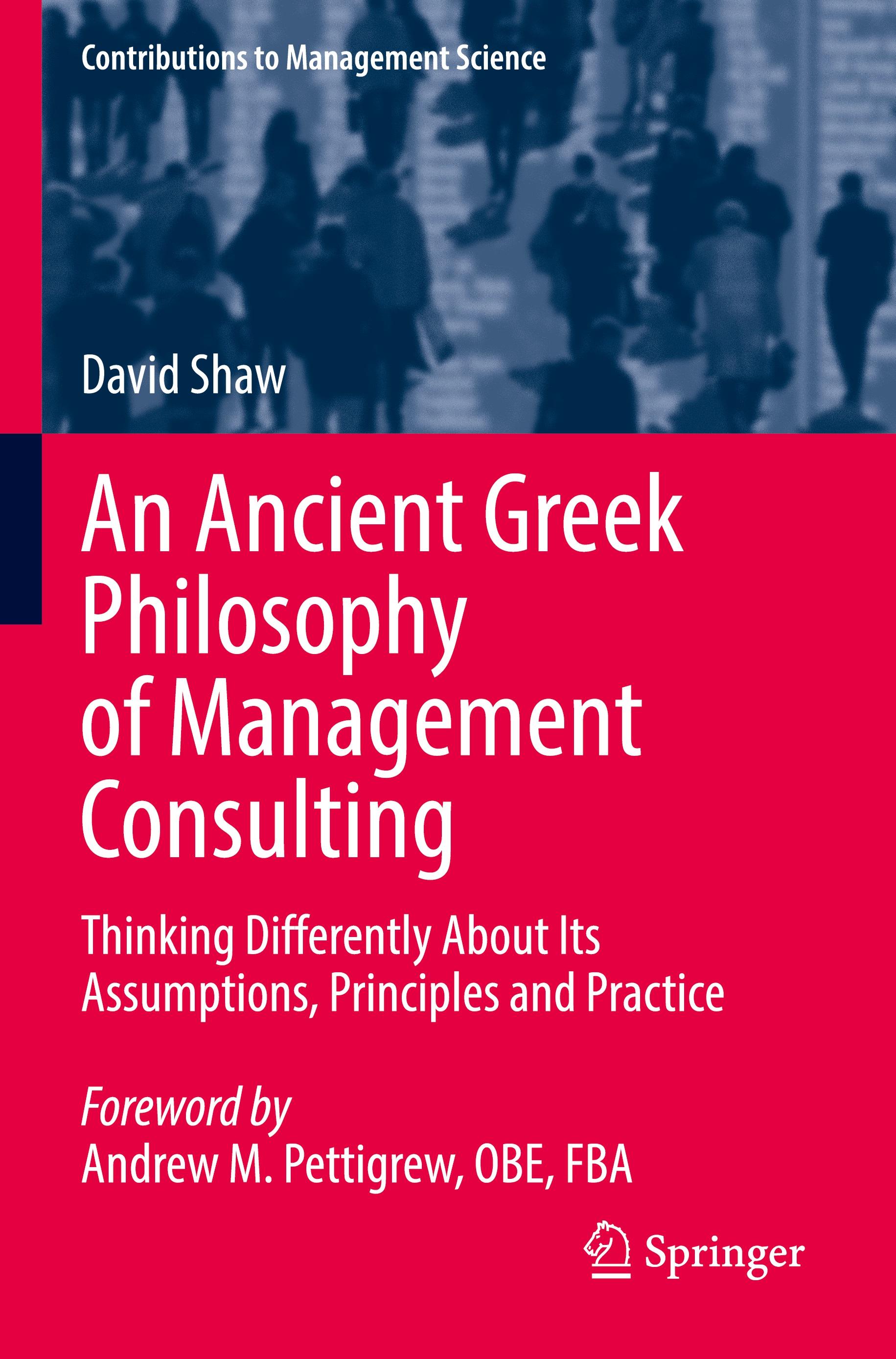 An Ancient Greek Philosophy of Management Consulting