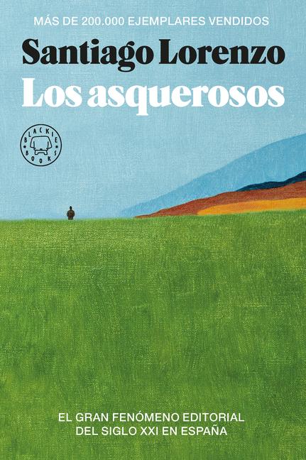 Los Asquerosos / The Repulsive