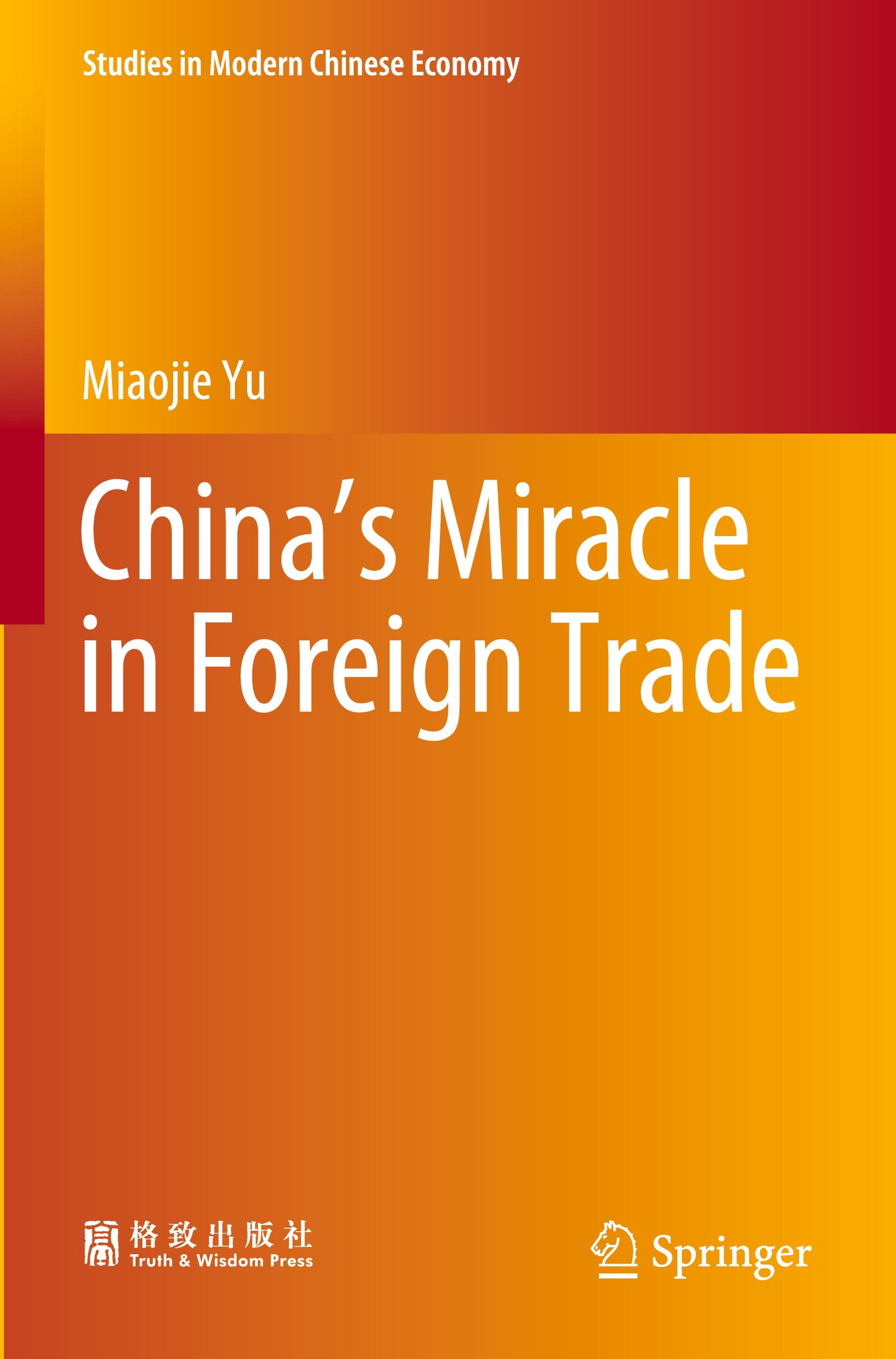 China¿s Miracle in Foreign Trade