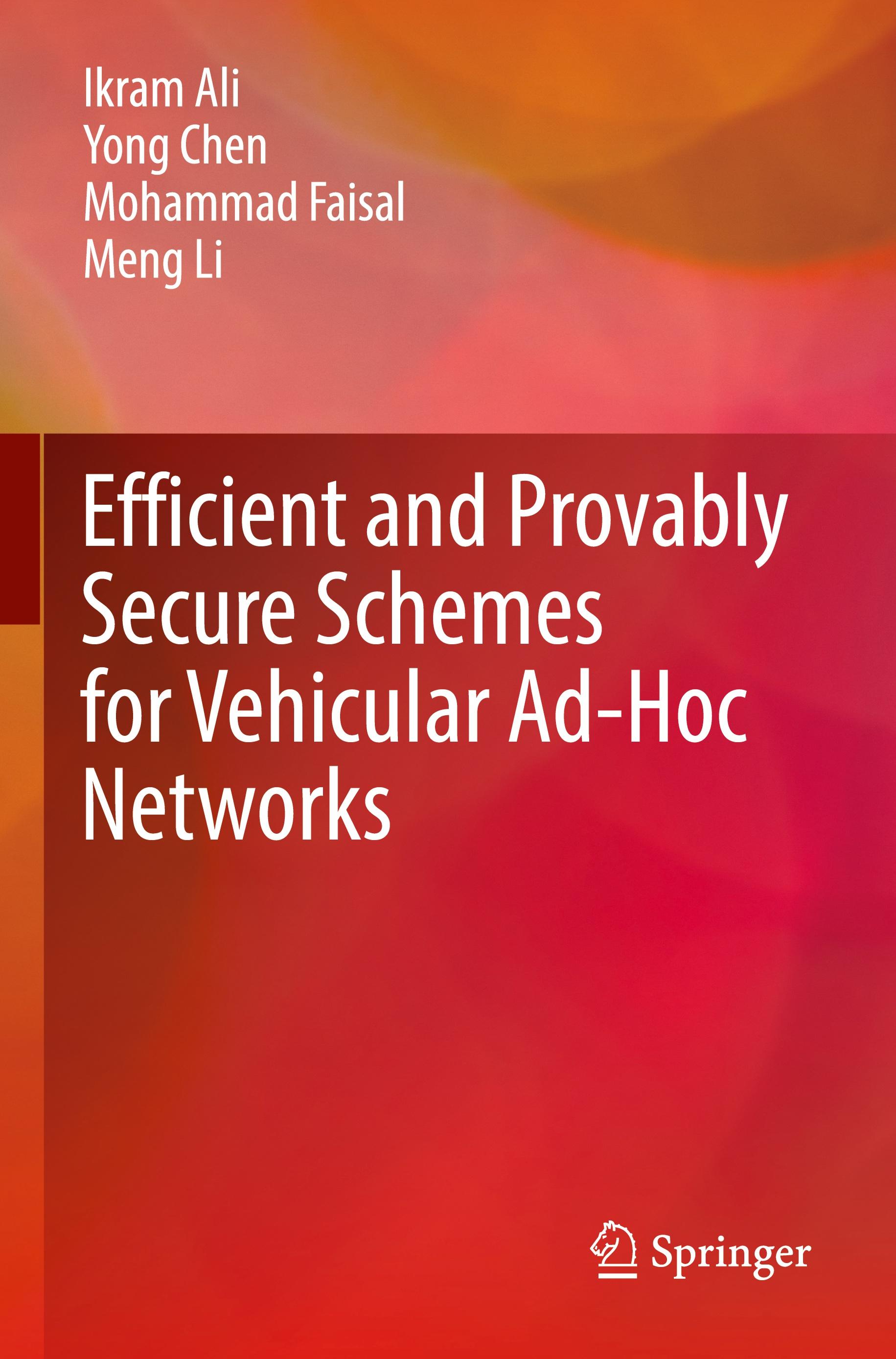 Efficient and Provably Secure Schemes for Vehicular Ad-Hoc Networks