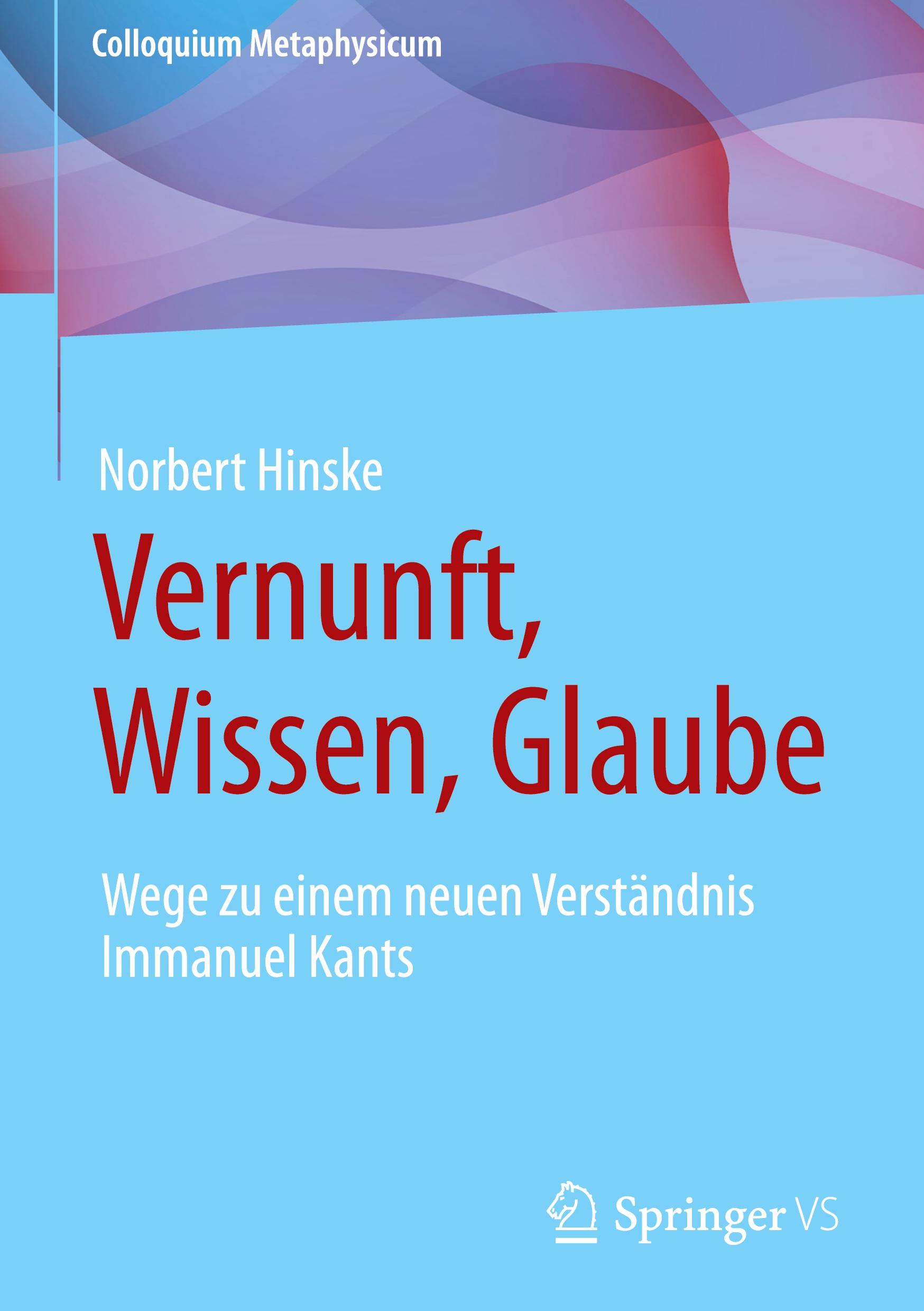 Vernunft, Wissen, Glaube